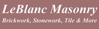 LeBlanc Masonry - Franklin MA. We do all kinds of brickwork, stoneywork, masonry & tile.