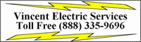 Vincent Electrical Services - Massachusetts Electrician. Serving Norfolk County, Neponset Valley, Eastern Massachusetts and Metrowest Massachusetts (888) 335-9696